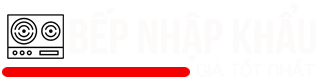 Bếp Nhập Khẩu Giá Tốt